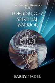 Forging of a Spiritual Warrior cover image