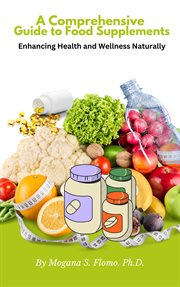 A Comprehensive Guide to Food Supplements cover image
