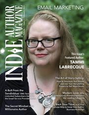 Indie author magazine featuring tammi labrecque: email marketing, building your mailing list, aut : Email Marketing, Building Your Mailing List, Aut cover image