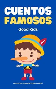Cuentos Famosos : Good Kids cover image
