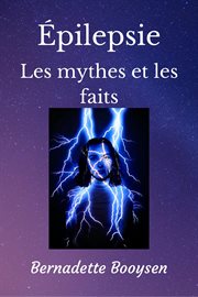 Les mythes et les faits : Epilepsy cover image