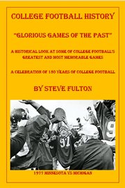 College Football "Glorious Games of the Past" cover image