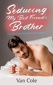 Seducing My Best Friend's Brother cover image