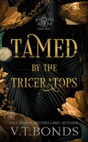 Tamed by the triceratops cover image
