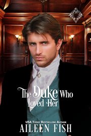 The Duke Who Loved Her cover image