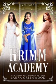 Grimm academy, volume 3 cover image