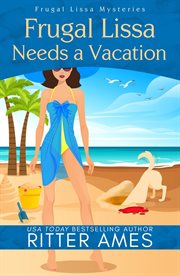 Frugal lissa needs a vacation cover image