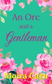 An Orc and a Gentleman cover image