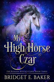 My High Horse Czar cover image