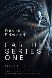 Ancient earth trilogy : Books #1-3 of Series One cover image