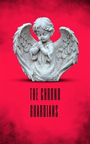 The Chrono Guardians cover image