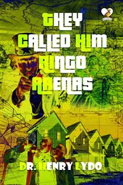 They called him ringo arenas cover image
