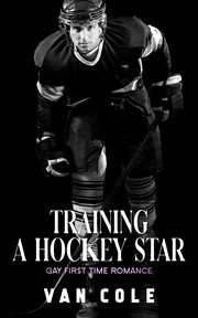 Training a Hockey Star cover image