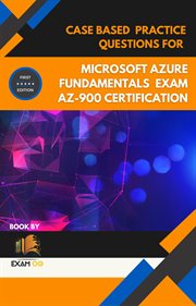 Case based practice questions for Microsoft Azure fundamentals exam AZ-900 certification cover image