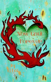 Now until forever cover image