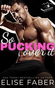 So Pucking Over It cover image