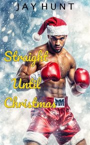 Straight Until Christmas cover image