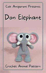 Don elephant crochet animal pattern cover image