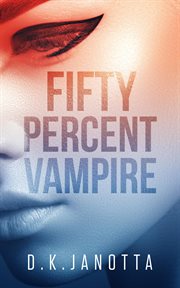 Fifty percent vampire cover image