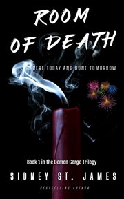 Room of Death - Here Today and Gone Tomorrow : Here Today and Gone Tomorrow cover image