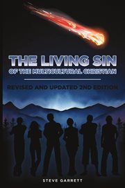 The Living Sin of the Multicultural Christian cover image