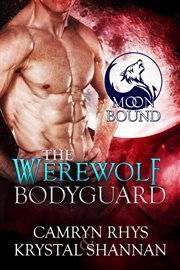 The werewolf bodyguard cover image