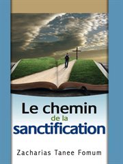 Le Chemin de la Sanctification cover image