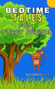 Bedtime Tales of Furry Friends cover image