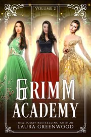 Grimm academy, volume 2 cover image
