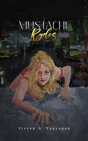 Mustache Rydes: True Rideshare Stories cover image