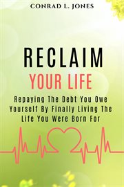 Reclaim Your Life cover image