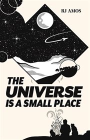 The Universe Is a Small Place cover image