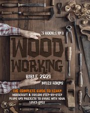 WoodWorking Bible 2021 cover image