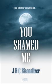 You Shamed Me cover image