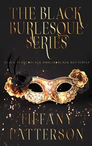 The black burlesque series: the complete boxset : The Complete Boxset cover image