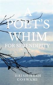 A Poet's Whim for Serendipity cover image
