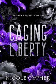 Caging Liberty cover image