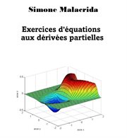 Exercices d'équations aux dérivées partielles cover image