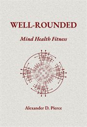 Well : Rounded Mind Health Fitness cover image