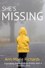 She's Missing (A Gripping Psychological Thriller With a Shocking Twist) cover image