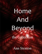 Home and Beyond : A Collection cover image