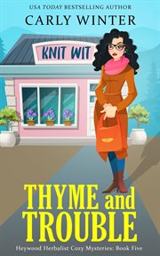Thyme and trouble : a midlife contemporary cozy mystery cover image