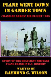 Plane Went Down in Gander Town cover image