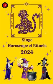 Singe Horoscope et Rituels 2024 cover image