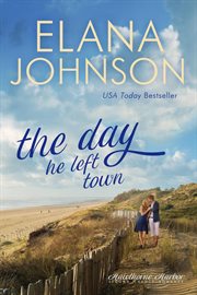 The Day He Left Town cover image