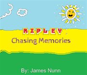Ripley : Chasing Memories cover image