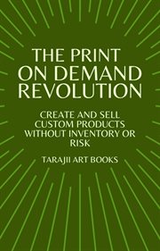 The print on demand revolution cover image