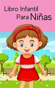 Libro Infantil Para Niñas : Good Kids (Spanish) cover image