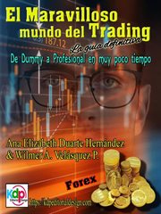 El Maravilloso mundo del Trading : Finanzas & Libertad Fnanciera cover image
