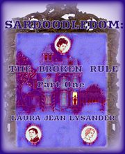 Sardoodledom : The Broken Rule Pt One. Sardoodledom cover image